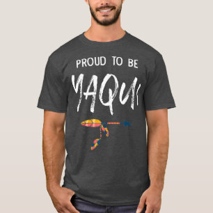 Proud om Yaqui Native American Pride te zijn T-shirt