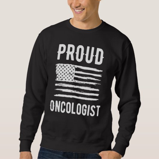 Proud Oncologist Profession American Flag Trui (Voorkant)