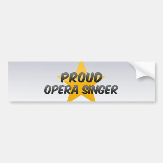 Proud Opera Singer Bumpersticker (Voorkant)