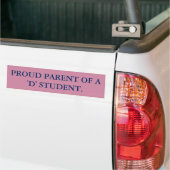 PROUD OUDER VAN EEN D-STUDENT. BUMPERSTICKER (Op Truck)