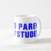 PROUD-OUDER VAN EEN D-STUDENT KOFFIEMOK (Voorkant rechts)