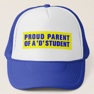 PROUD-OUDER VAN EEN D-STUDENT TRUCKER PET