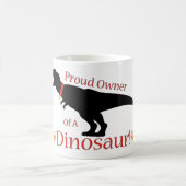 Proud Owner of a Dinosaur Koffiemok (Center)