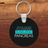 Proud Owner of a Useless Pancreas Pancreatitis Sleutelhanger (Voorkant)