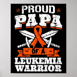 Proud Papa van een leukemiekwachter Poster