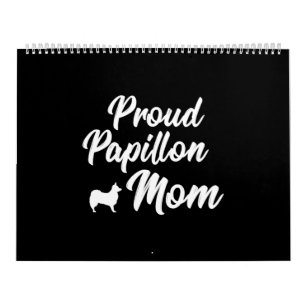 Proud Papillon Dog Owner Mom Mother Gift Kalender