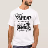Proud Parent of a Class of 2025 Senior T-shirt (Voorkant)