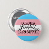 Proud Parent of a Trans Daughter Button (Voorkant /achterkant)