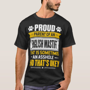 Proud Parent of an English Mastiff Funny Dog Owner T-shirt