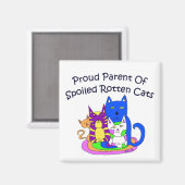 Proud Parent of Spoiled Rotten Cats Square Magneet (Voorkant / Achterkant)