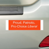 Proud, Patriottisch, Pro-Choice Liberal Bumpersticker (Op auto)