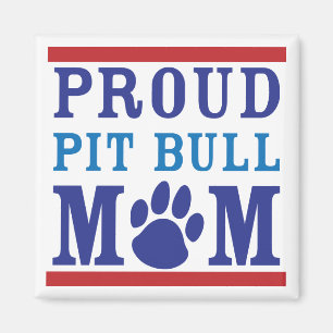 Proud Pit Bull Mam Magnet Magneet