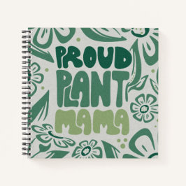 Proud Plant Mama – Bold Plant Lover Notitieboek