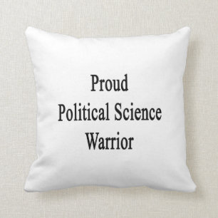 Proud Political Science Warrior Kussen