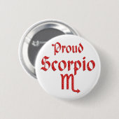 Proud Scorpio Ronde Button 5,7 Cm (Voorkant /achterkant)