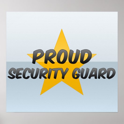 Proud Security Guard Poster (Voorkant)