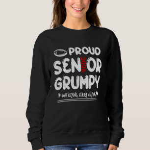 Proud Senior GRUMPY 2026 Football Familie Ik ben n Trui