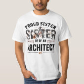 Proud Sister of an Architect T-shirt (Voorkant)