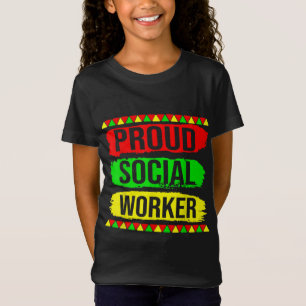 Proud Social Worker Black History Maand Pride Afri T-shirt