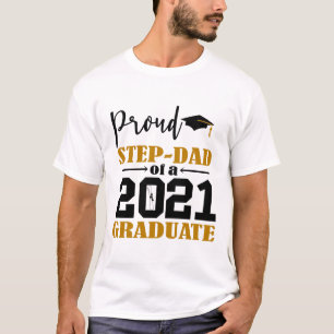 Proud Stap Pa van Afstuderen 2021 T-shirt