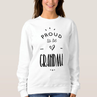 proud to be grandma trui