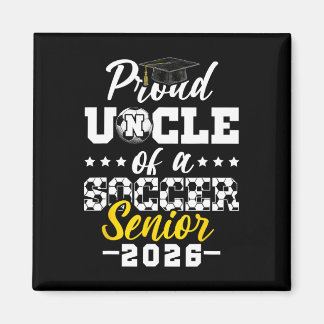 Proud Uncle Of A Soccer Senior 2026 Graduation Gif Magneet