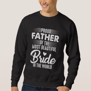 Proud vader van de mooiste bride in trui