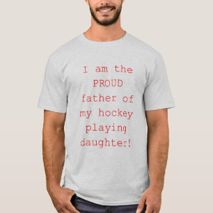 Proud vader van hockeydochter t-shirt