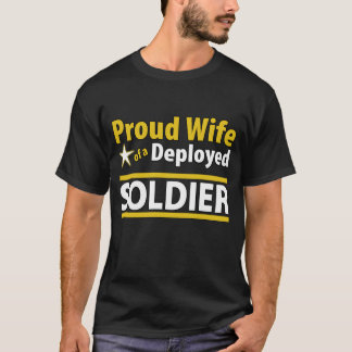 Proud Wife van een Opgesteld Soldaat Shirt
