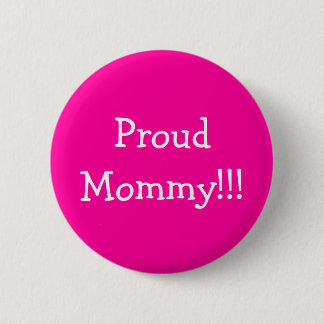 ProudMammie!!! Ronde Button 5,7 Cm