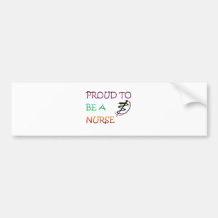 PROUTE OM EEN VERPLEEGKUNDIGE TE ZIJN BUMPERSTICKER