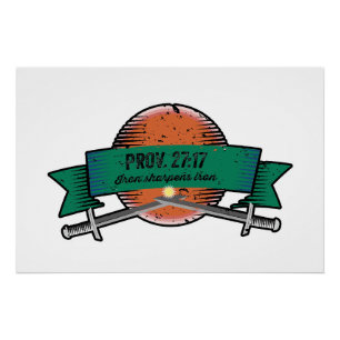 Prov. 27:17 IJzer Sharpens IJzeren Grunge Versie Perfect Poster