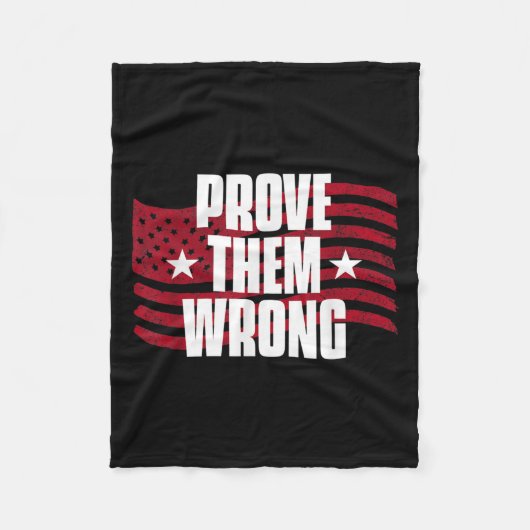 Prove Them Wrong Insrational Saying Motivational W Fleece Deken (Voorkant)