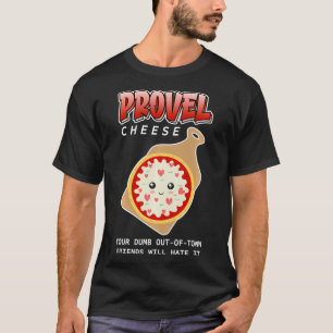 Provel Cheese je duim uitOfTown Friends will Ha T-shirt