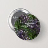 proverbs17-17 ~ Lilacs Ronde Button 5,7 Cm (Voorkant /achterkant)