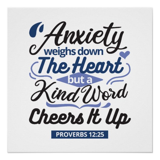 Proverbs 12:25 Bible Verse – Kind Word Art Perfect Poster (Voorkant)
