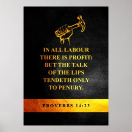 Proverbs 14:23 Bijbelversie Poster