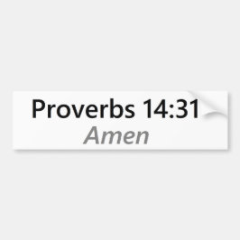 Proverbs 14:31 bumpersticker
