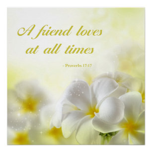 Proverbs 17:17   Bijbelprijsopgave   Gele Floral Perfect Poster
