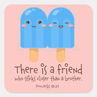 Proverbs 18:24 Popsikels Vierkante Sticker