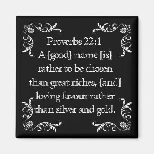 Proverbs 22:1 - magneet