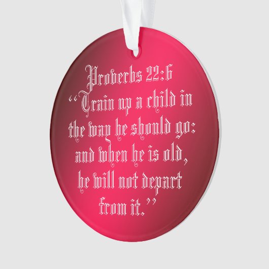 PROVERBS 22:6 ORNAMENT (voorkant)