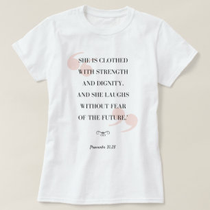 Proverbs 31:25 en t-shirt