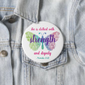 Proverbs 31:25 Met schroefdraad bekleed Ronde Button 4,0 Cm (In situ)