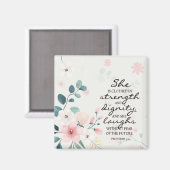 Proverbs 31:25 Ze is in sterkte gedicht Magneet (Voorkant / Achterkant)