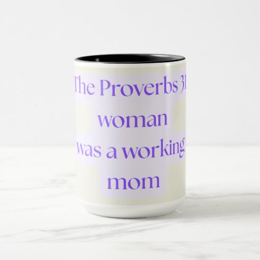 Proverbs 31 Woman Was A Working Mom Mok (Midden)