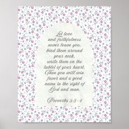 Proverbs 3:3–4 Floral Scripture  Poster