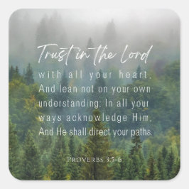 Proverbs 3:5-6 Vertrouwen in de Heer Vierkante Sticker