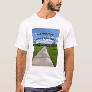 Proverbs 4:26 t-shirt