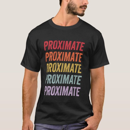 Proximate T-shirt (Voorkant)